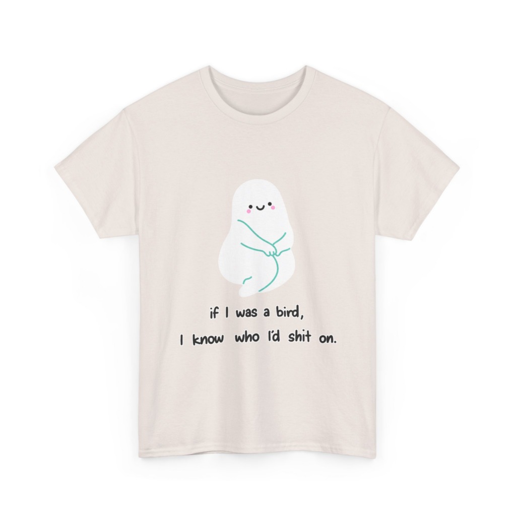 Playful Ghost 'If I Was a Bird' Quote T-Shirt
