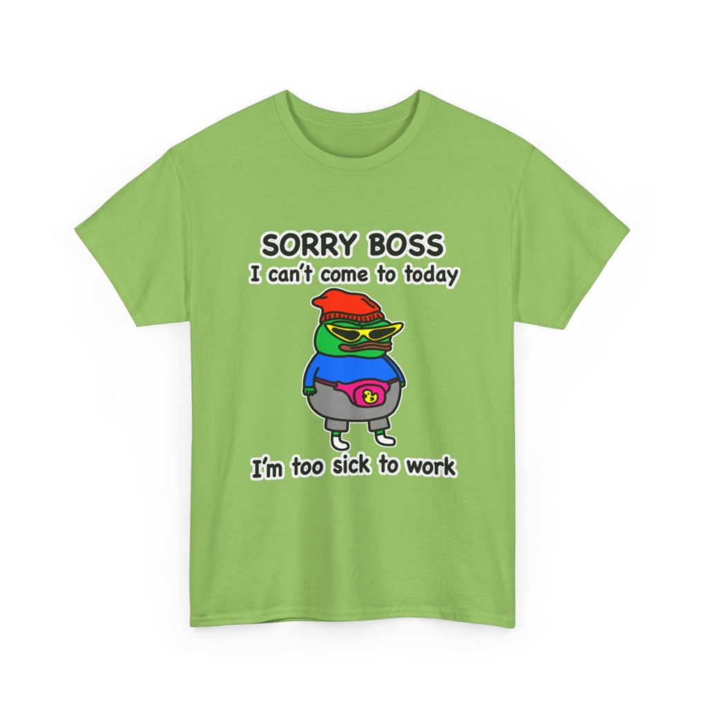 Pepe the Frog Sorry Boss Sick Day Graphic T-Shirt