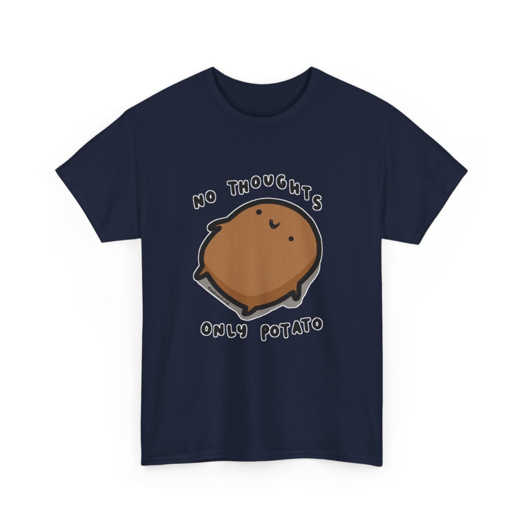 Potato Graphic T-Shirt - No Thoughts Only Potato