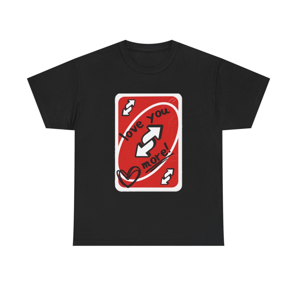 Red Love You More Reverse Card Graphic Tee