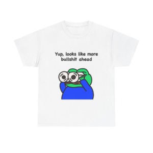 Frog T-Shirt: Binoculars & 'Bullshit Ahead' Graphic