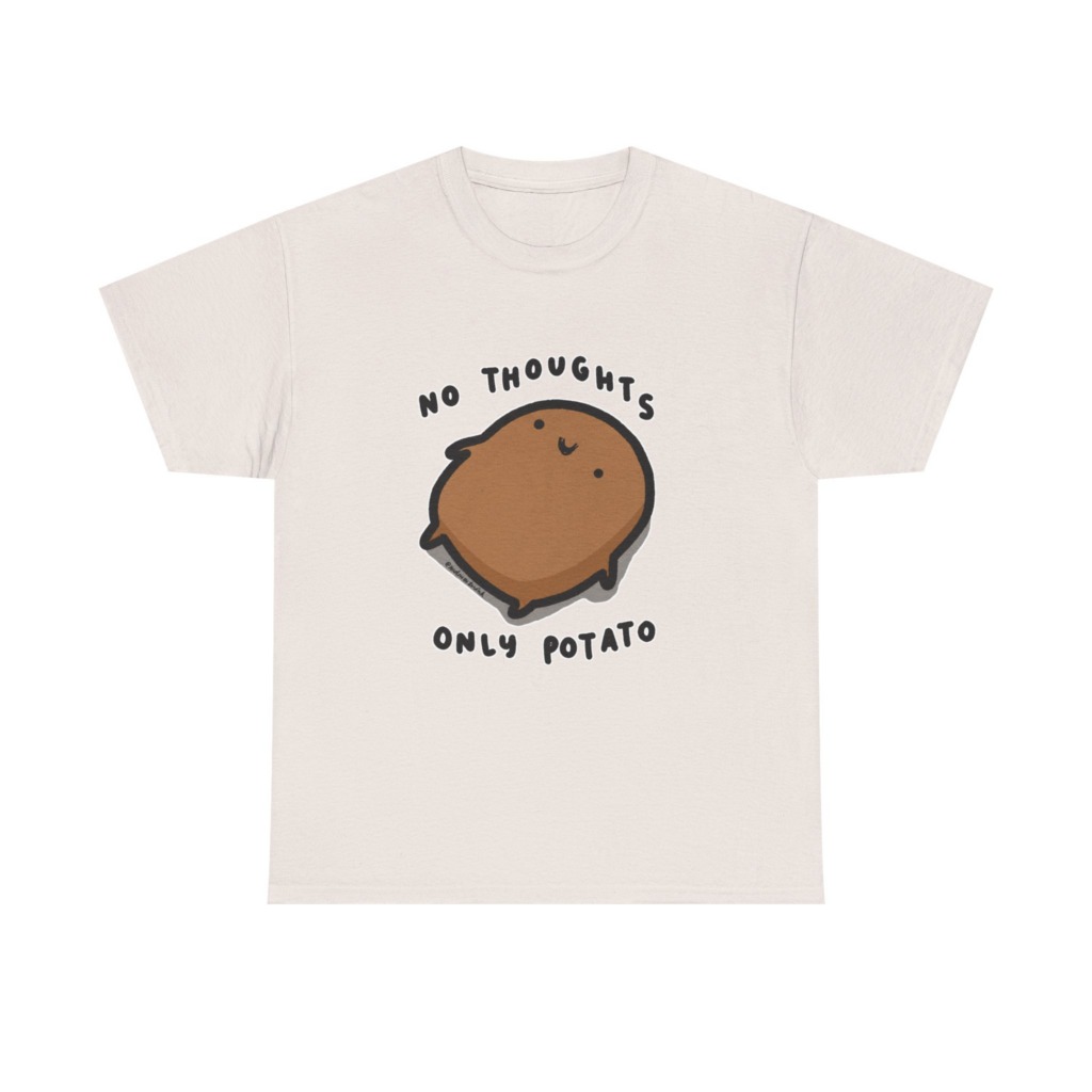 Potato Graphic T-Shirt - No Thoughts Only Potato