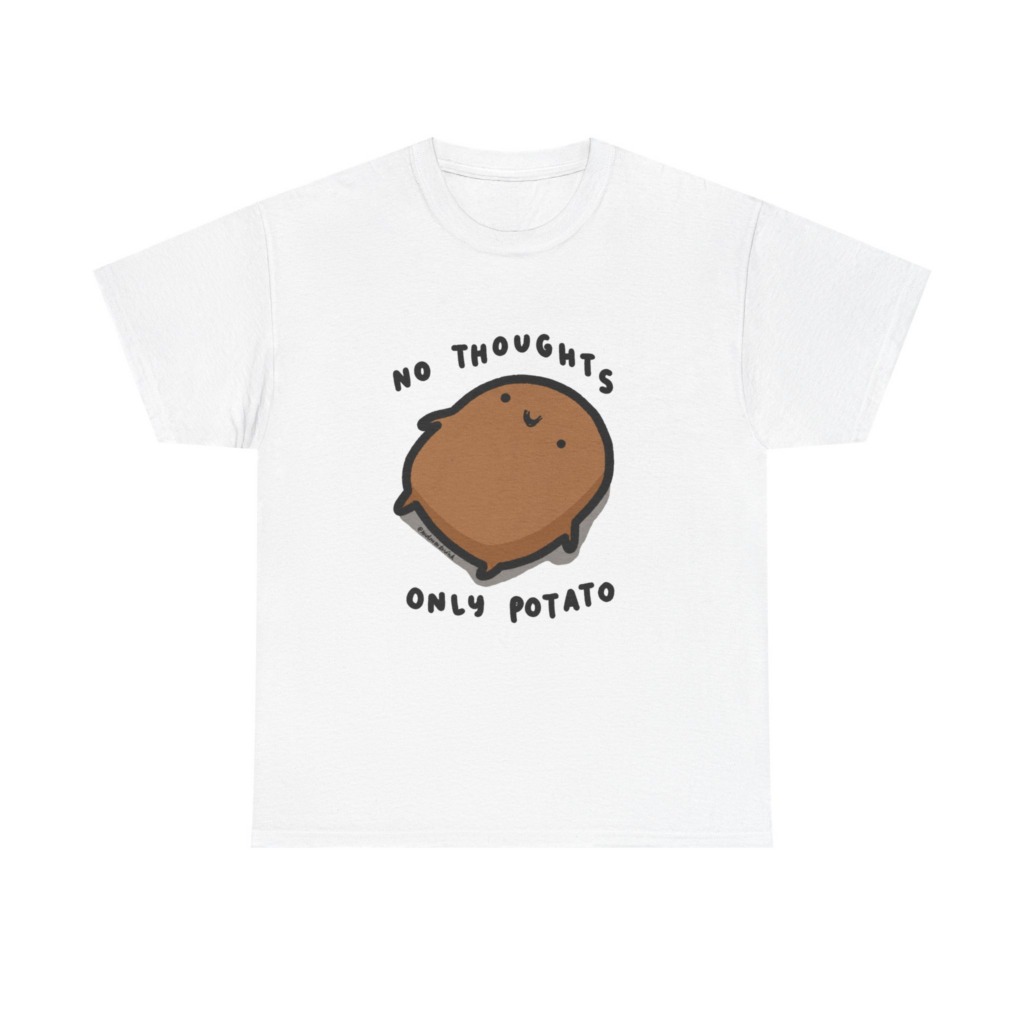 Potato Graphic T-Shirt - No Thoughts Only Potato