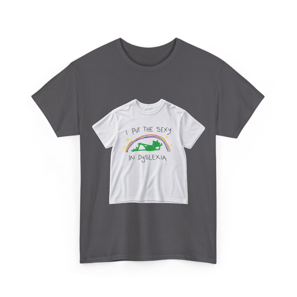 White 'I Put The Sexy In Dyslexia' Frog T-Shirt
