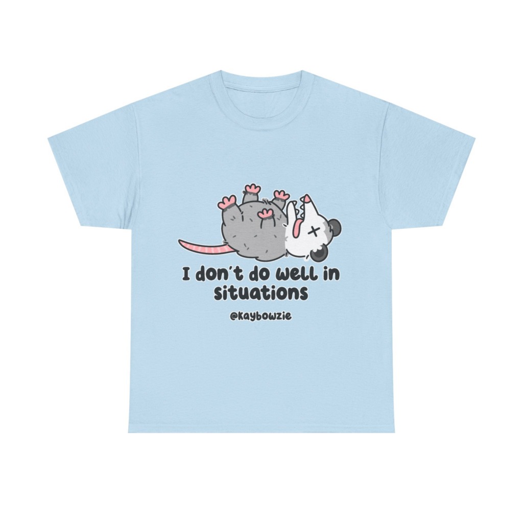 Opossum Playing Dead 'I Don't Do Well' Graphic T-Shirt