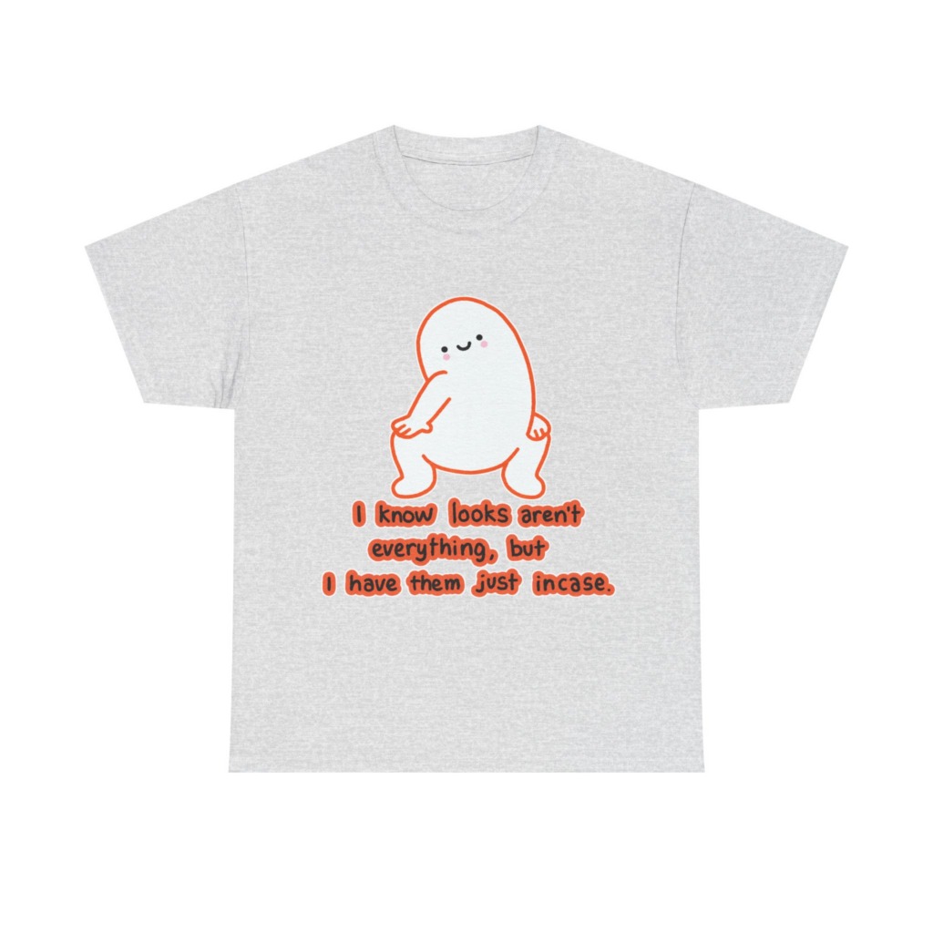 White T-Shirt: Squatting Blob 'Looks Aren't Everything'