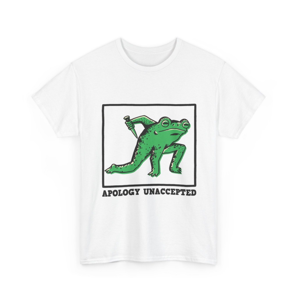 Apology Unaccepted Frog & Dagger Graphic T-Shirt