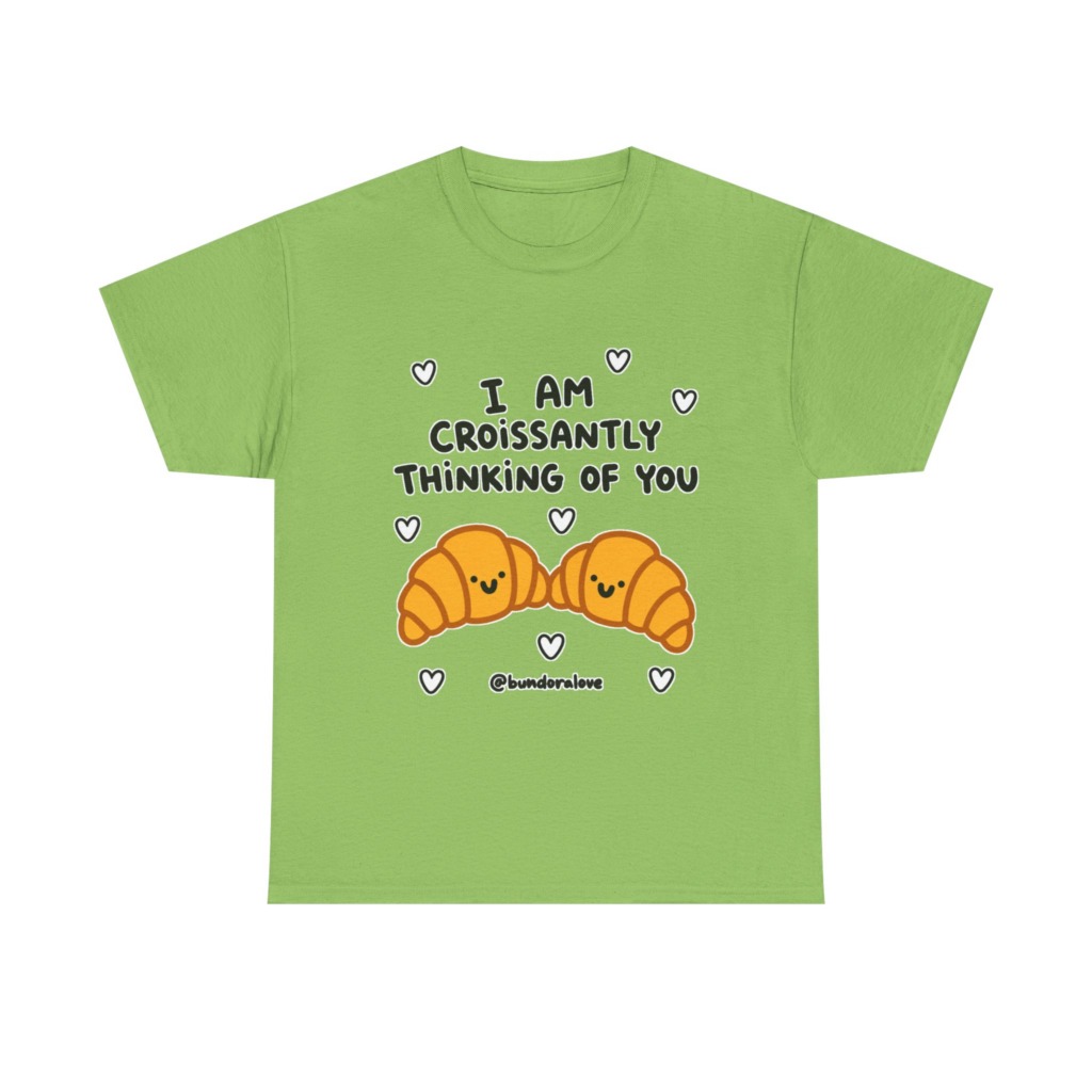 White T-Shirt: Croissantly Thinking Of You Graphic Print