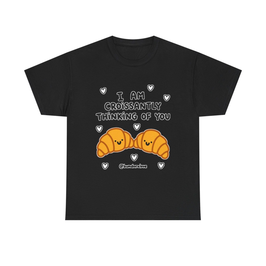 White T-Shirt: Croissantly Thinking Of You Graphic Print