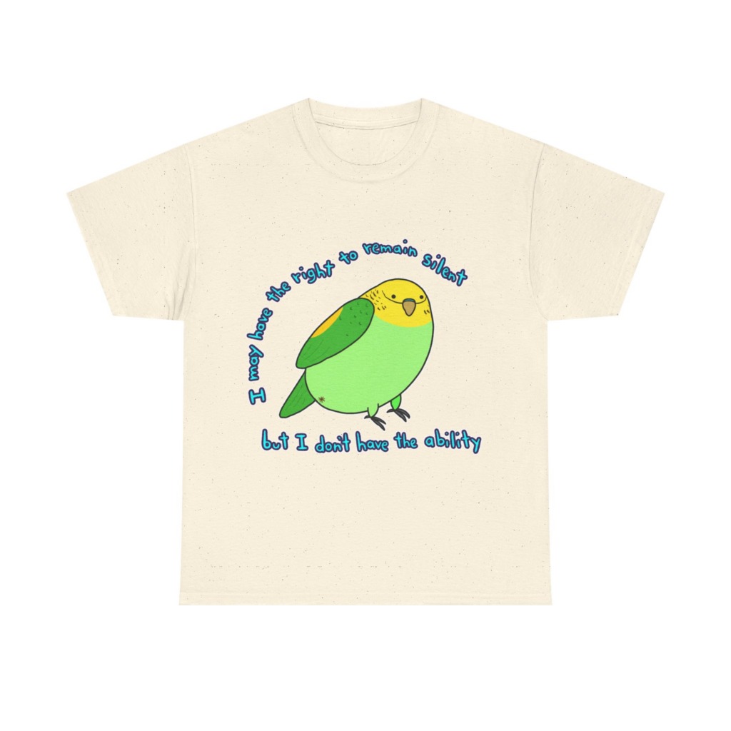 T-Shirt: Parakeet 'Right to Remain Silent' Quote