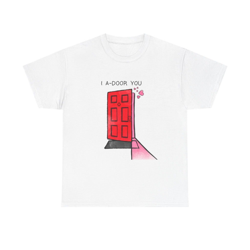 T-Shirt with 'I A-DOOR YOU' Red Door Graphic