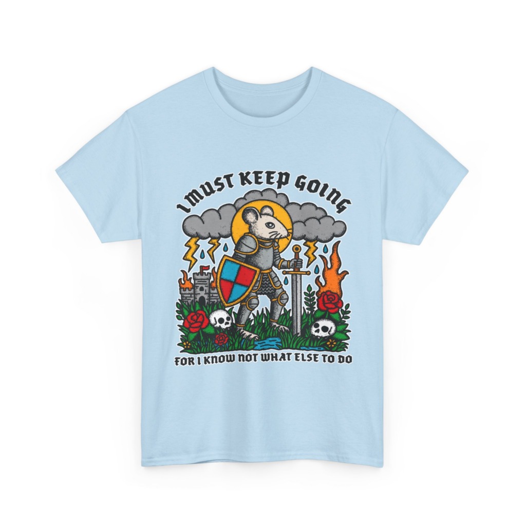 Graphic T-Shirt: Knight Mouse 'I Must Keep Going' Print