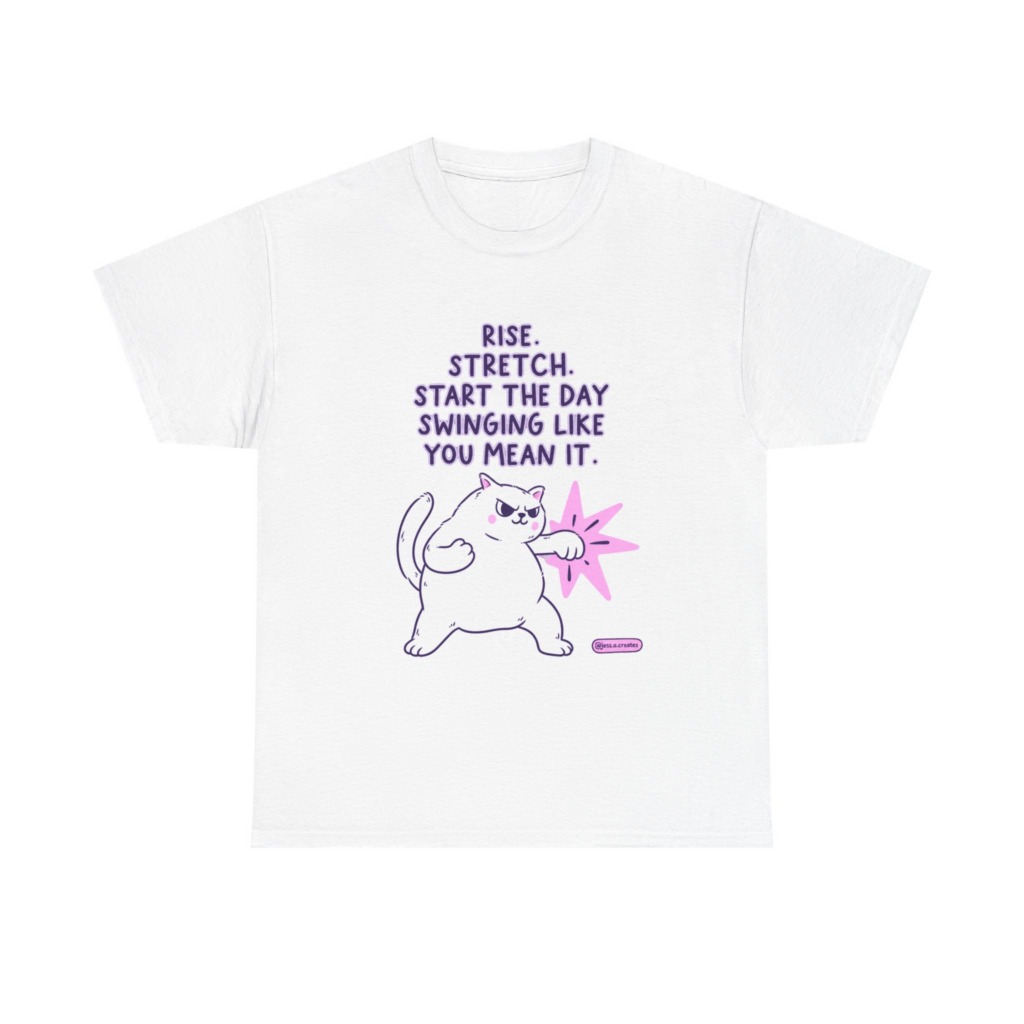 T-Shirt: 'Rise. Stretch.' Cat Punch Graphic