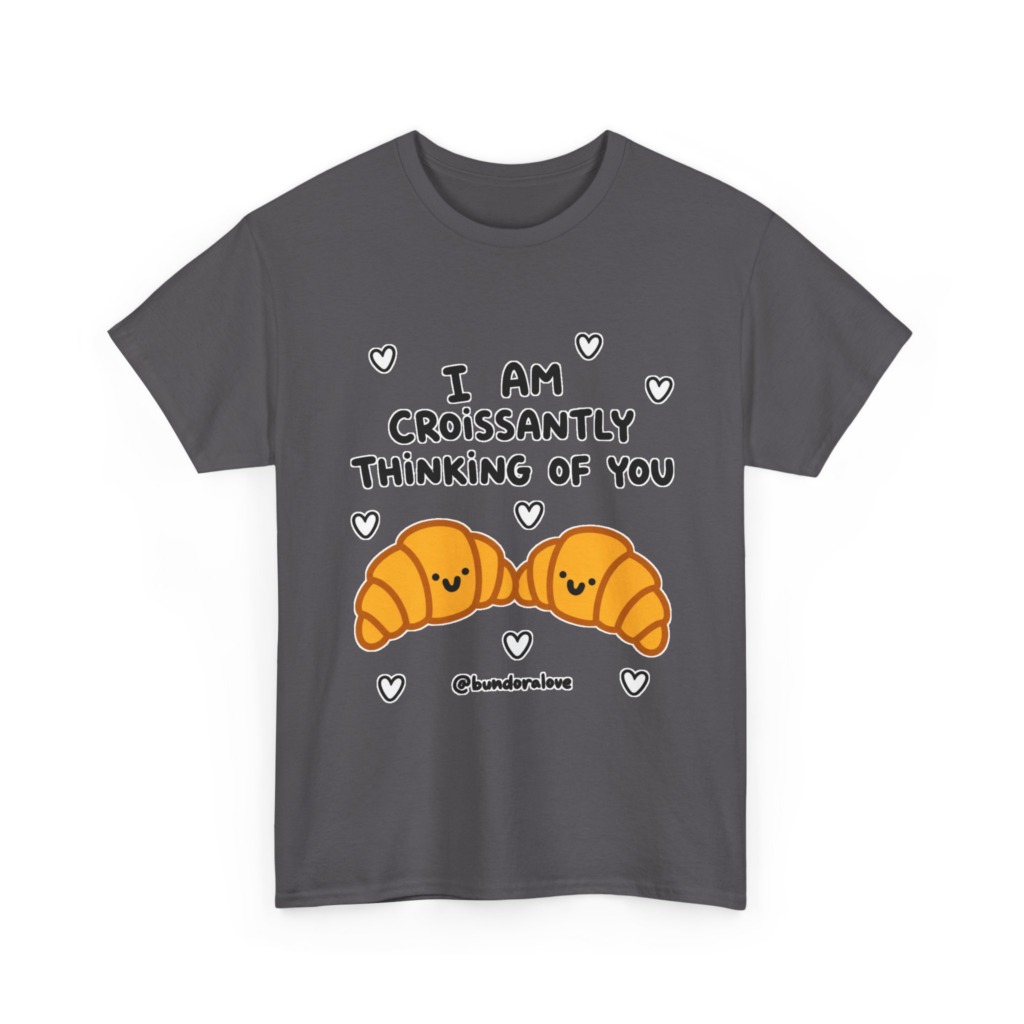 White T-Shirt: Croissantly Thinking Of You Graphic Print