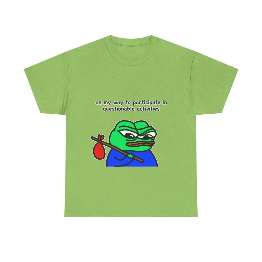 T-Shirt: Questionable Activities Pepe Frog Print