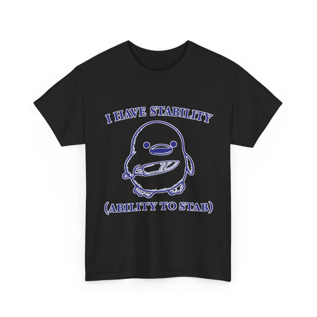 T-Shirt: Cute Stabbing Penguin 'Stability' Pun