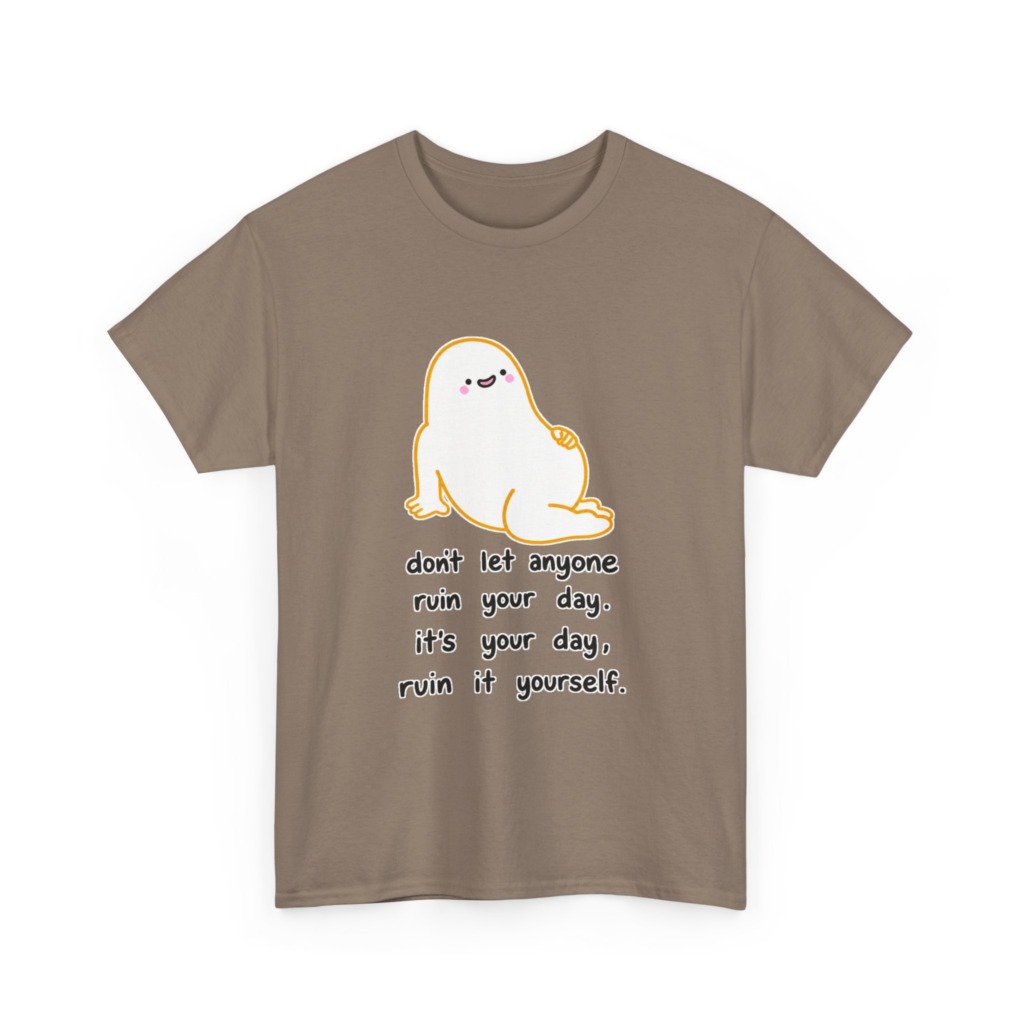 T-Shirt with Cute Blob & 'Ruin it Yourself' Quote
