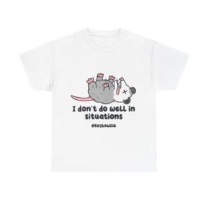 Opossum Playing Dead 'I Don't Do Well' Graphic T-Shirt
