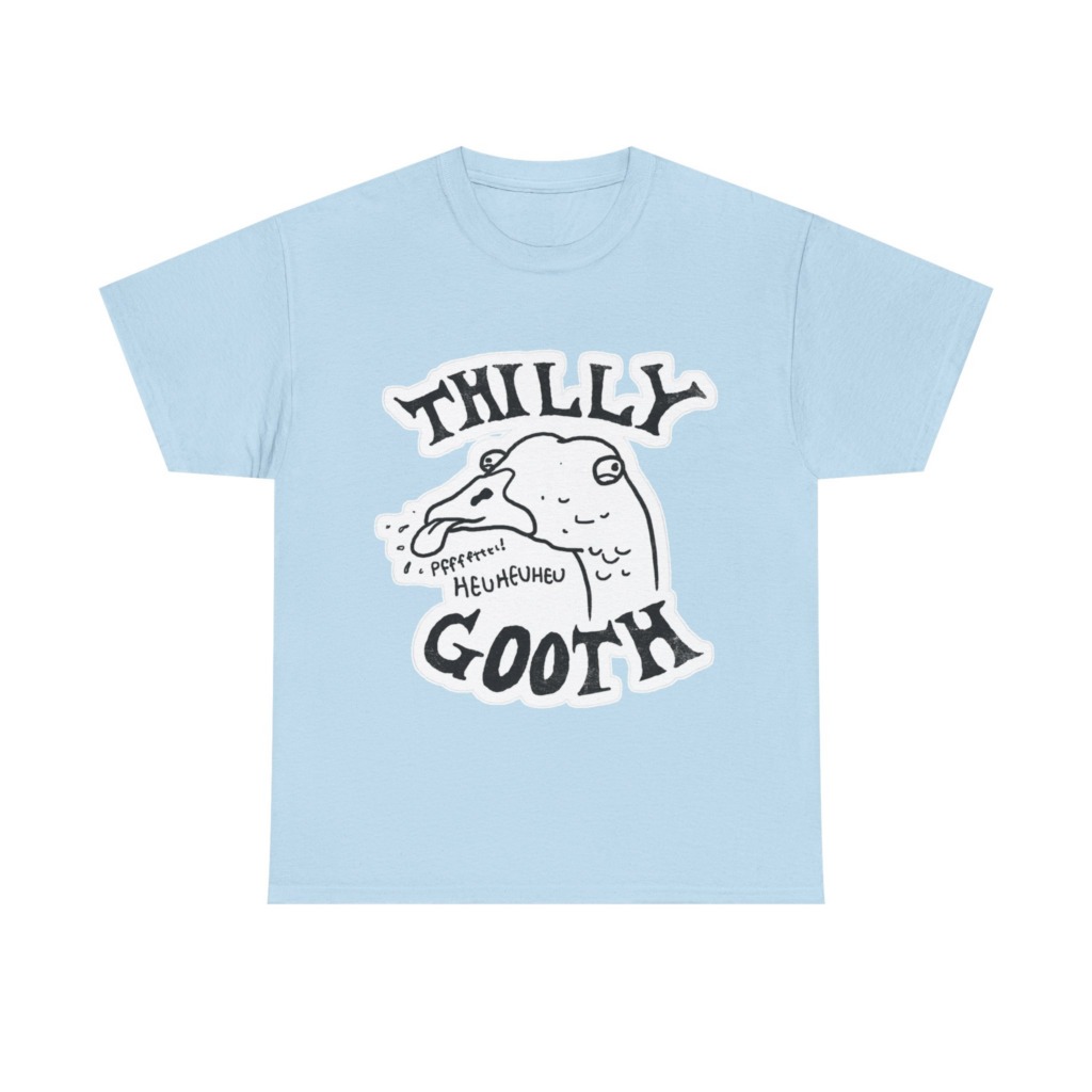 T-Shirt with Thilly Gooth Cartoon Goose Print