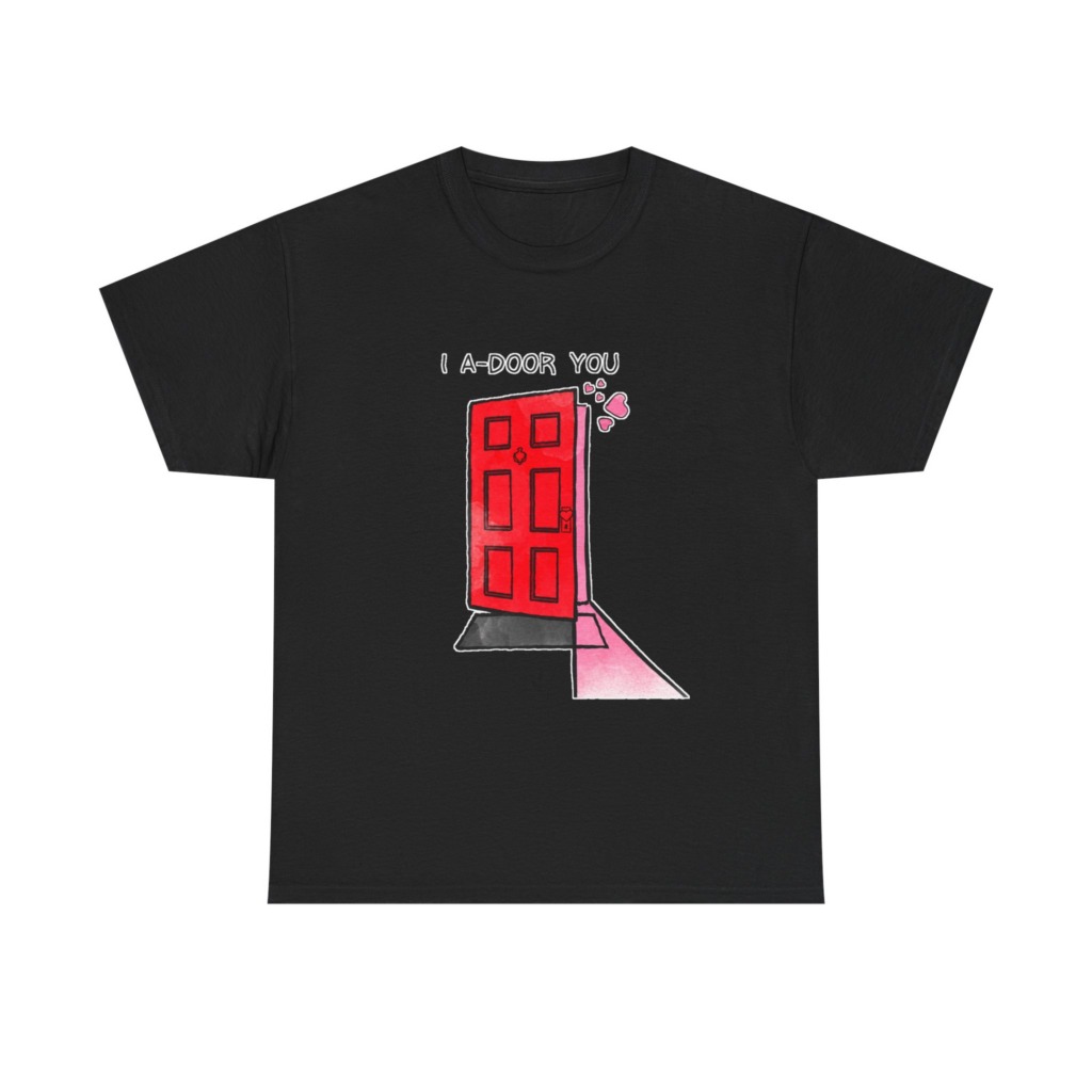 T-Shirt with 'I A-DOOR YOU' Red Door Graphic