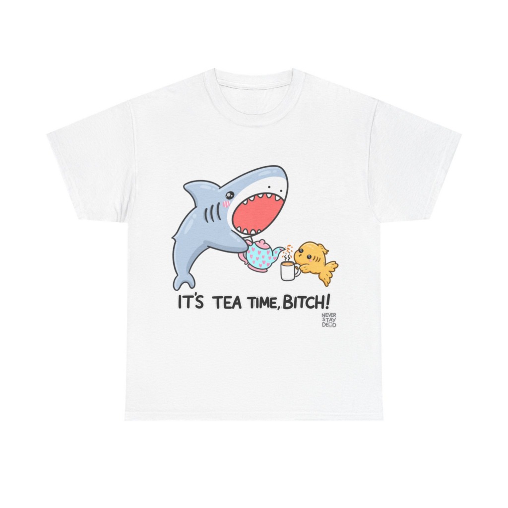 Graphic T-Shirt: Shark Tea Time, Bitch!