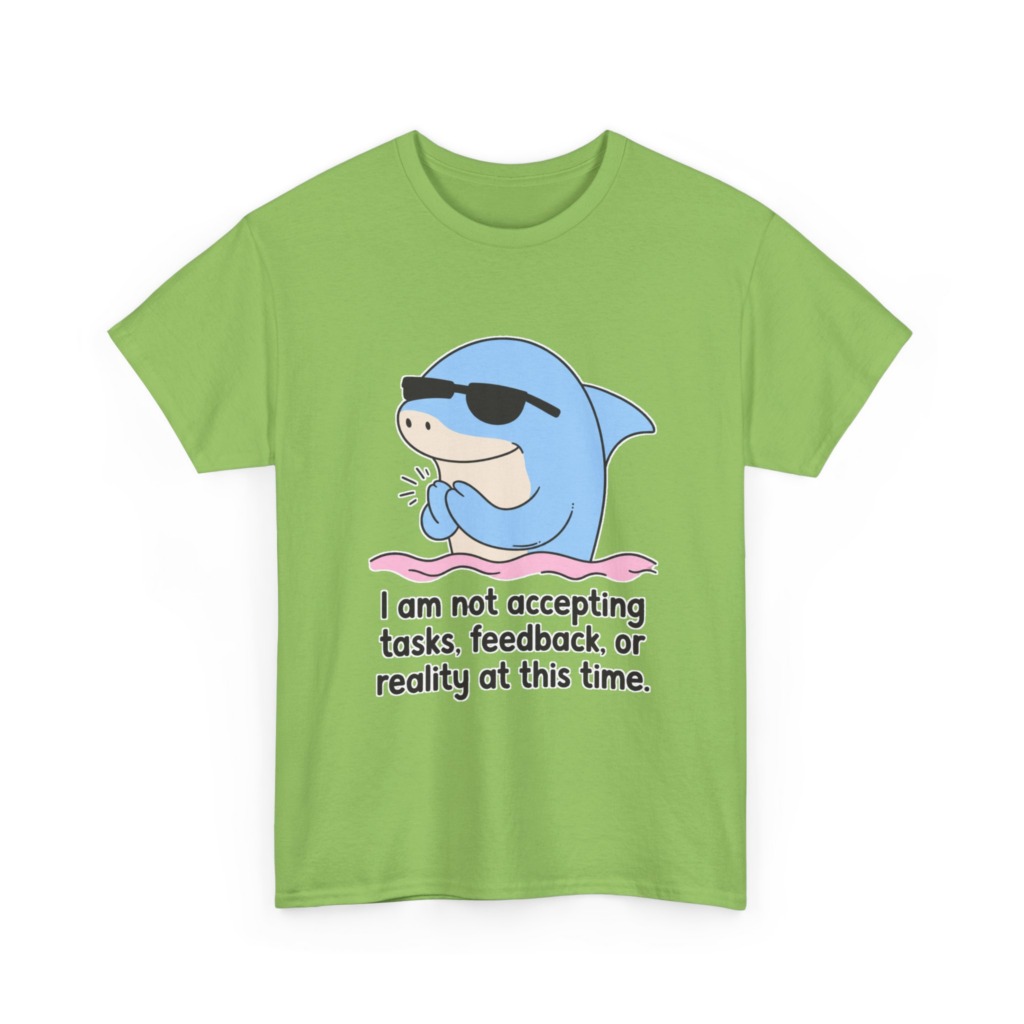 T-Shirt: Cool Dolphin Not Accepting Reality Print