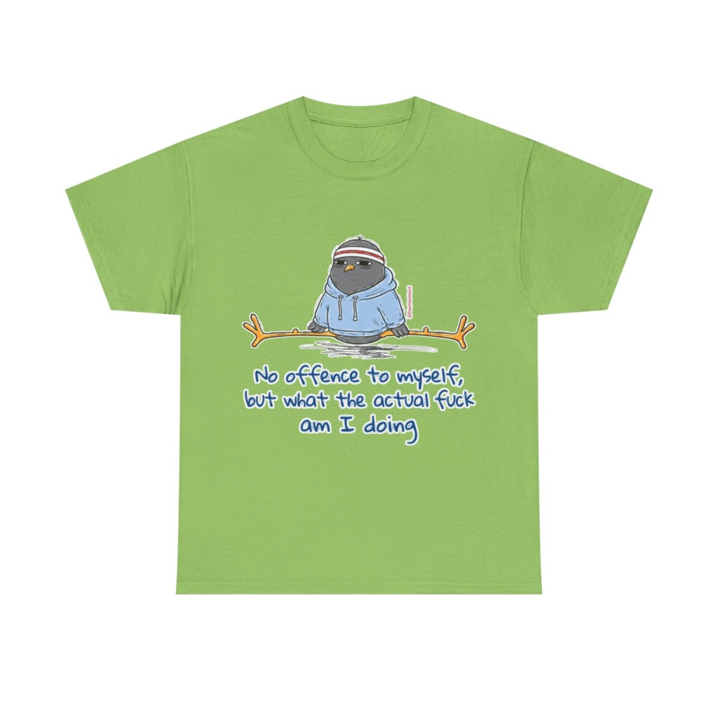 T-Shirt: 'What Am I Doing?' Pigeon Graphic Print