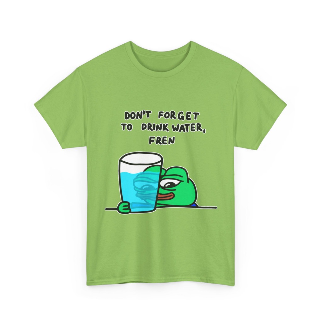 Graphic Tee: Pepe 'Don't Forget Water, Fren' Print