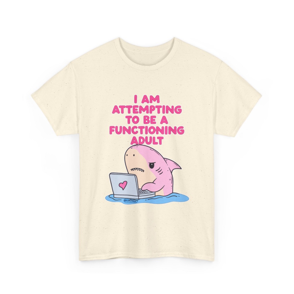 "Functioning Adult" Shark Laptop Graphic Tee