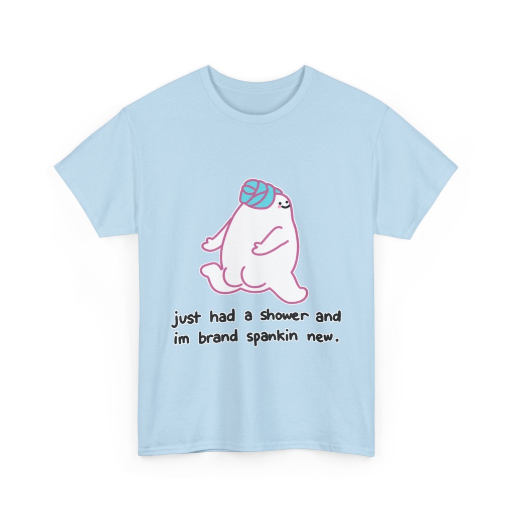 T-Shirt: Shower Blob 'Brand Spankin' New' Graphic