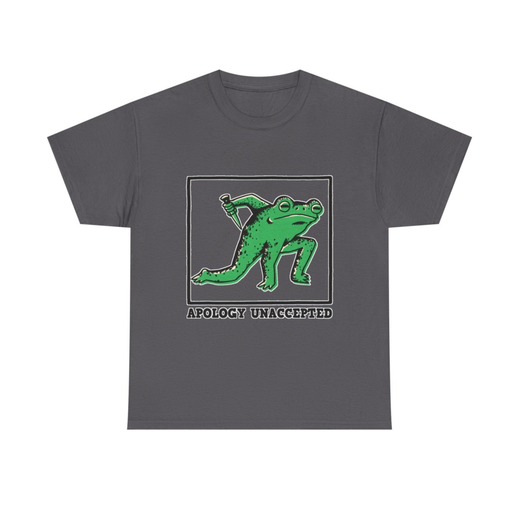 Apology Unaccepted Frog & Dagger Graphic T-Shirt