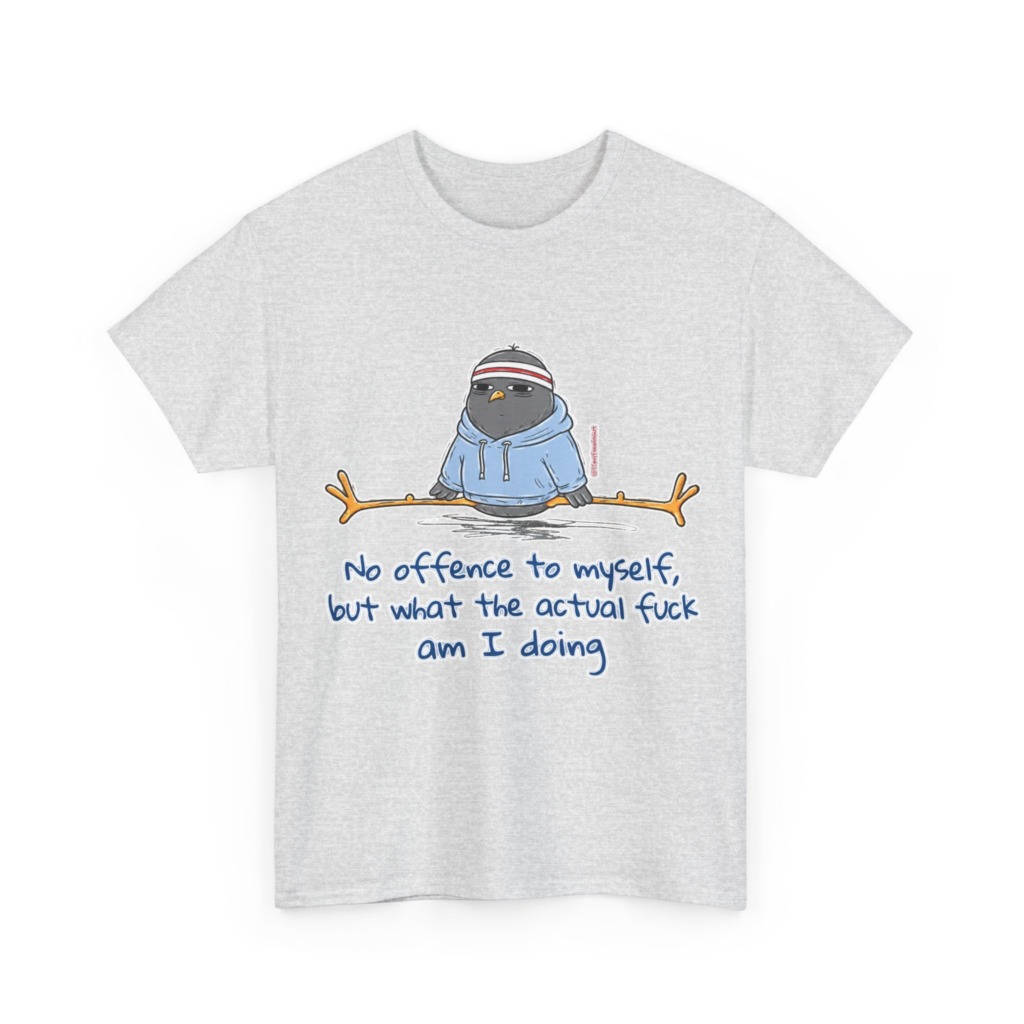 T-Shirt: 'What Am I Doing?' Pigeon Graphic Print