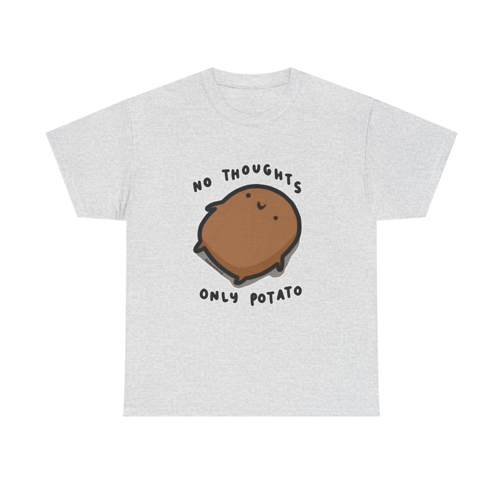 Potato Graphic T-Shirt - No Thoughts Only Potato