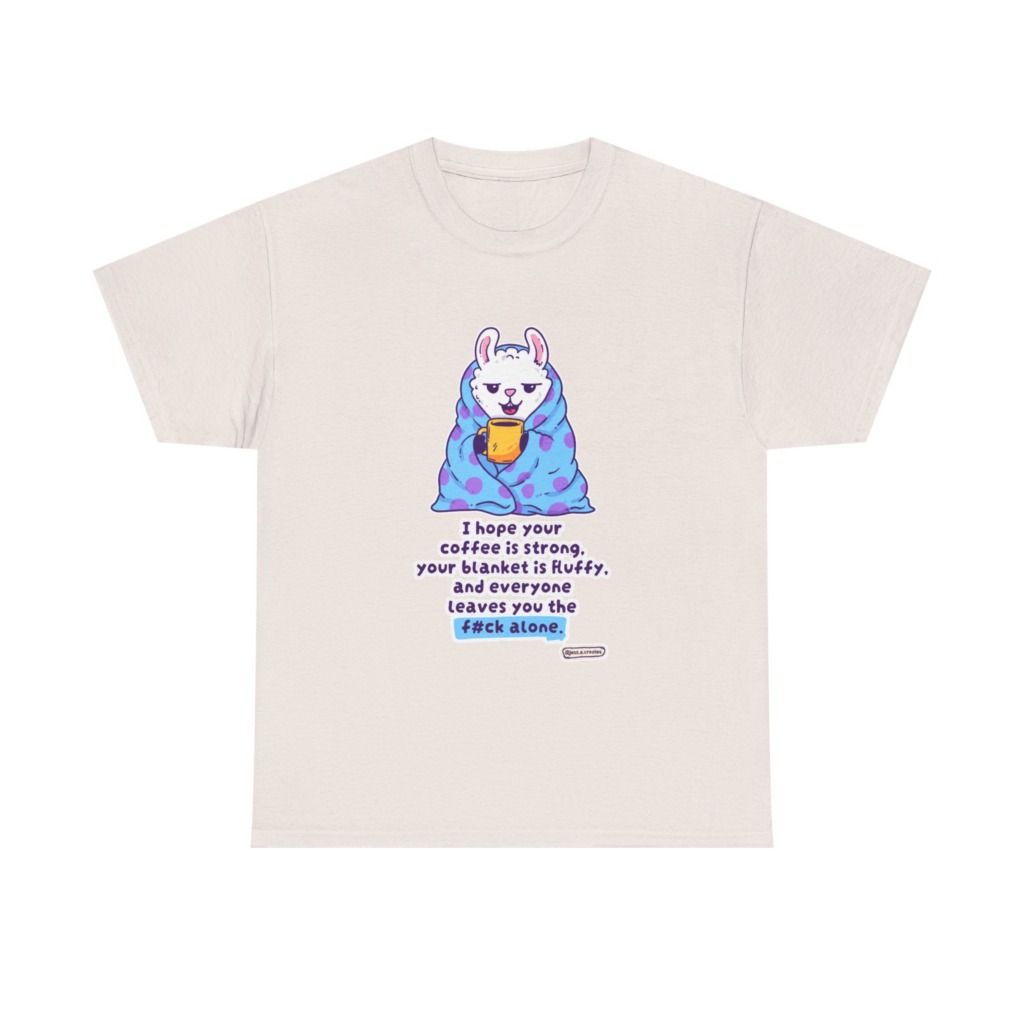 T-Shirt: Llama in Blanket & 'F#ck Alone' Coffee Quote