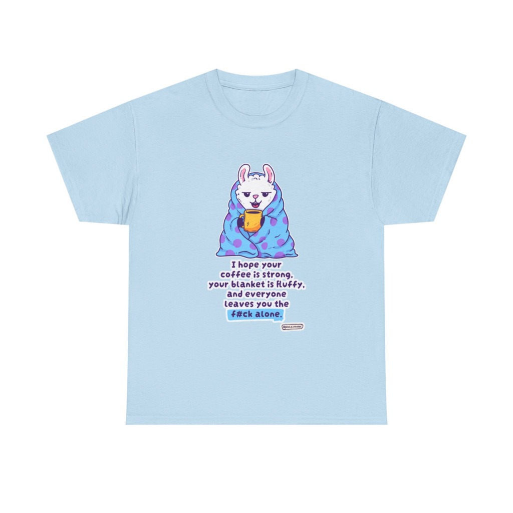 T-Shirt: Llama in Blanket & 'F#ck Alone' Coffee Quote