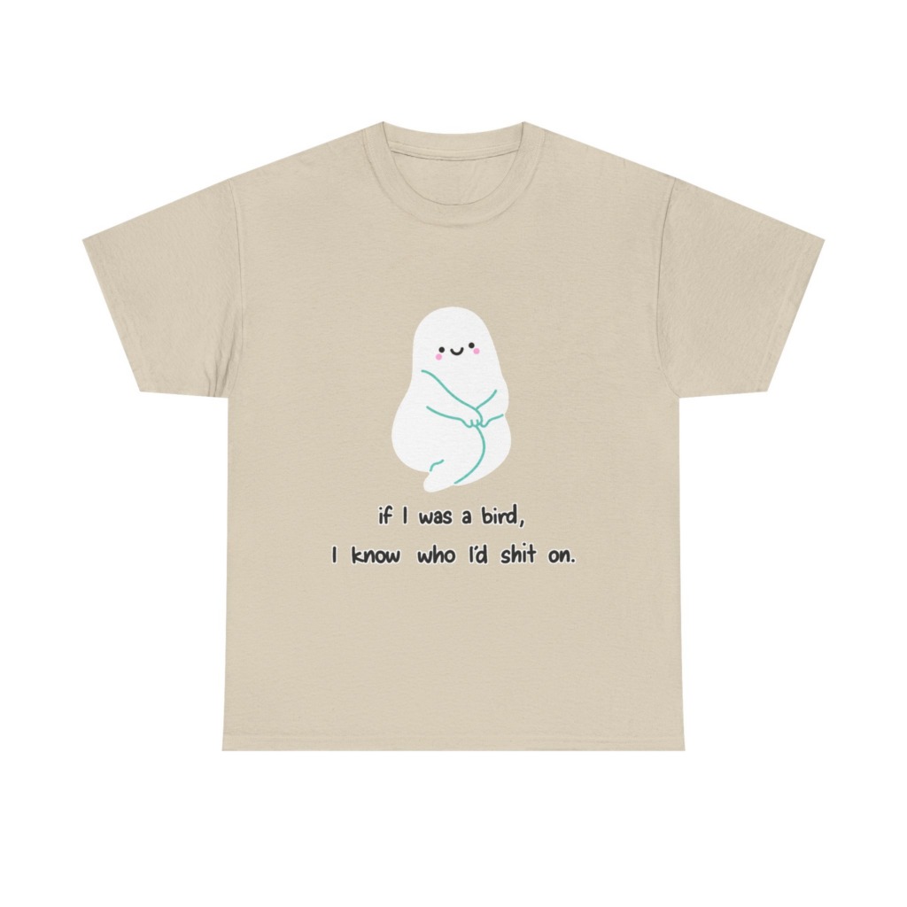 Playful Ghost 'If I Was a Bird' Quote T-Shirt