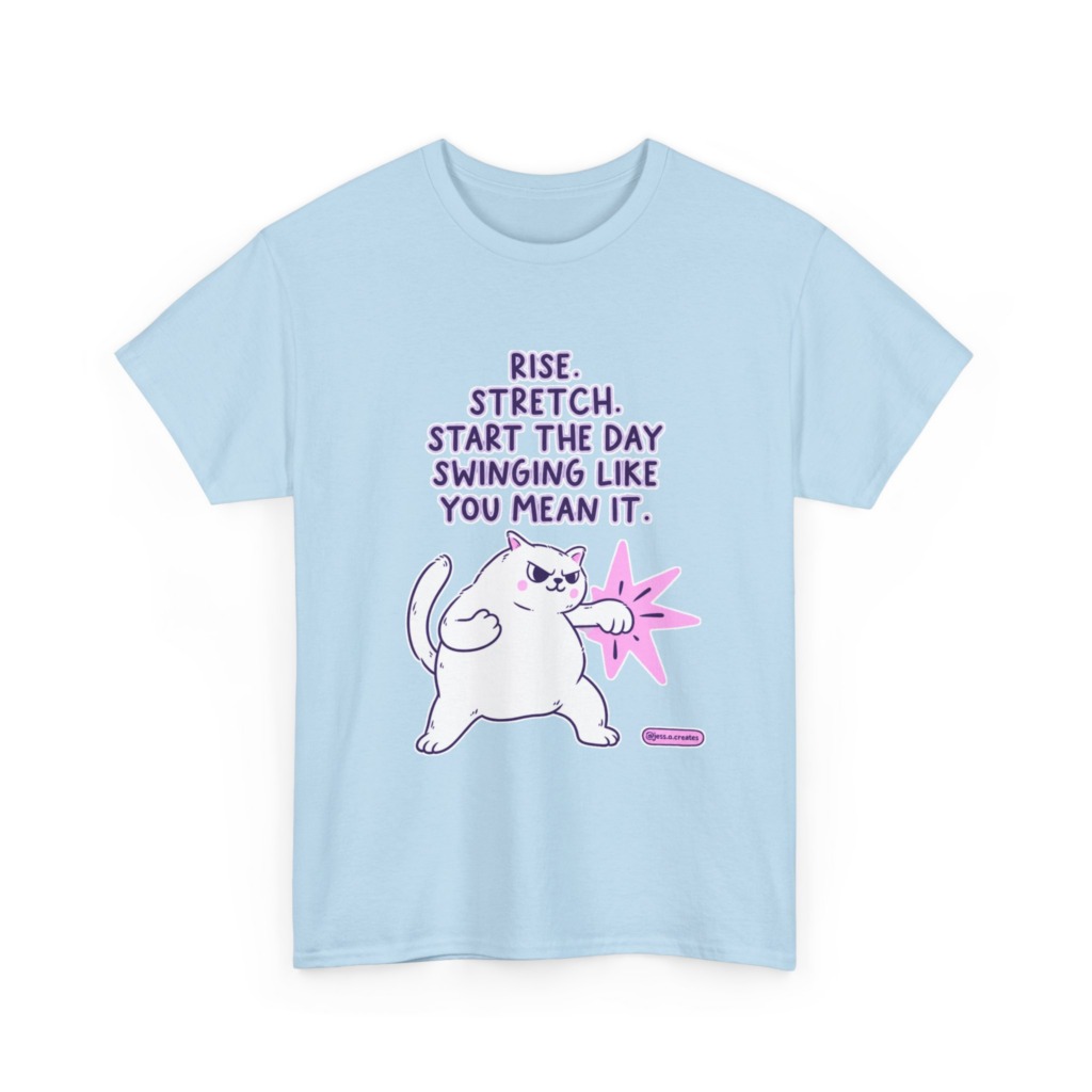 T-Shirt: 'Rise. Stretch.' Cat Punch Graphic