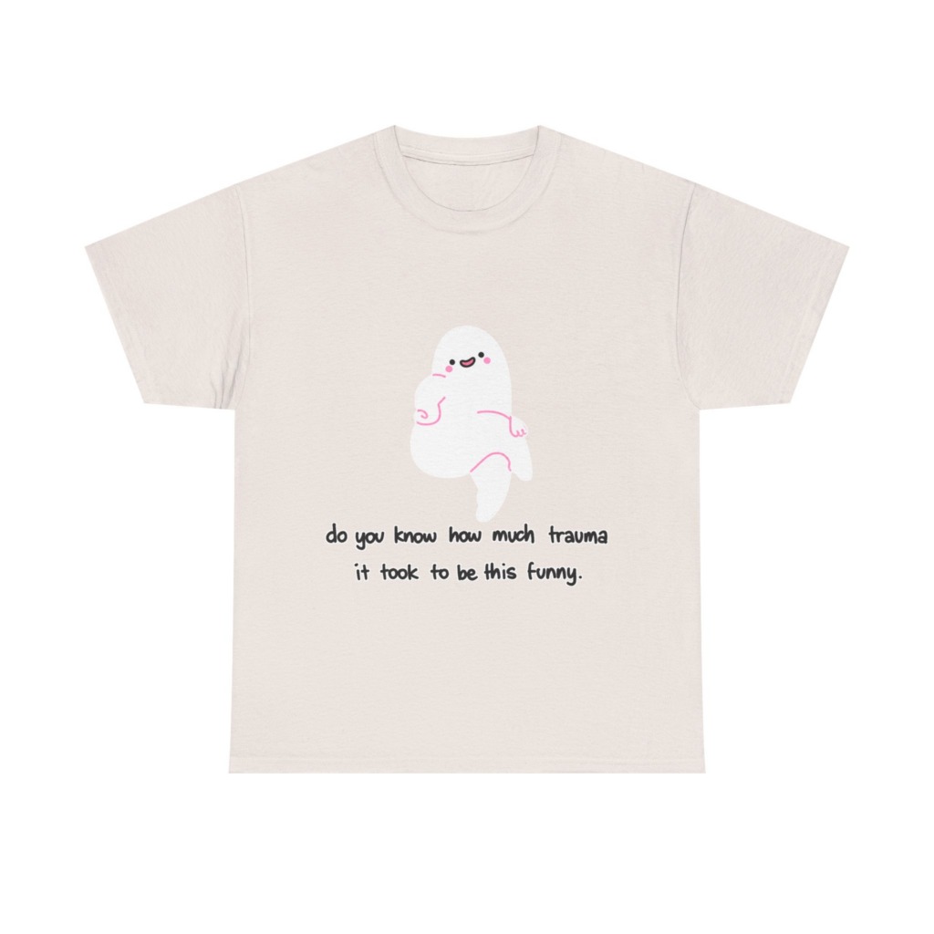 T-Shirt: Funny Ghost 'Trauma' Graphic Tee