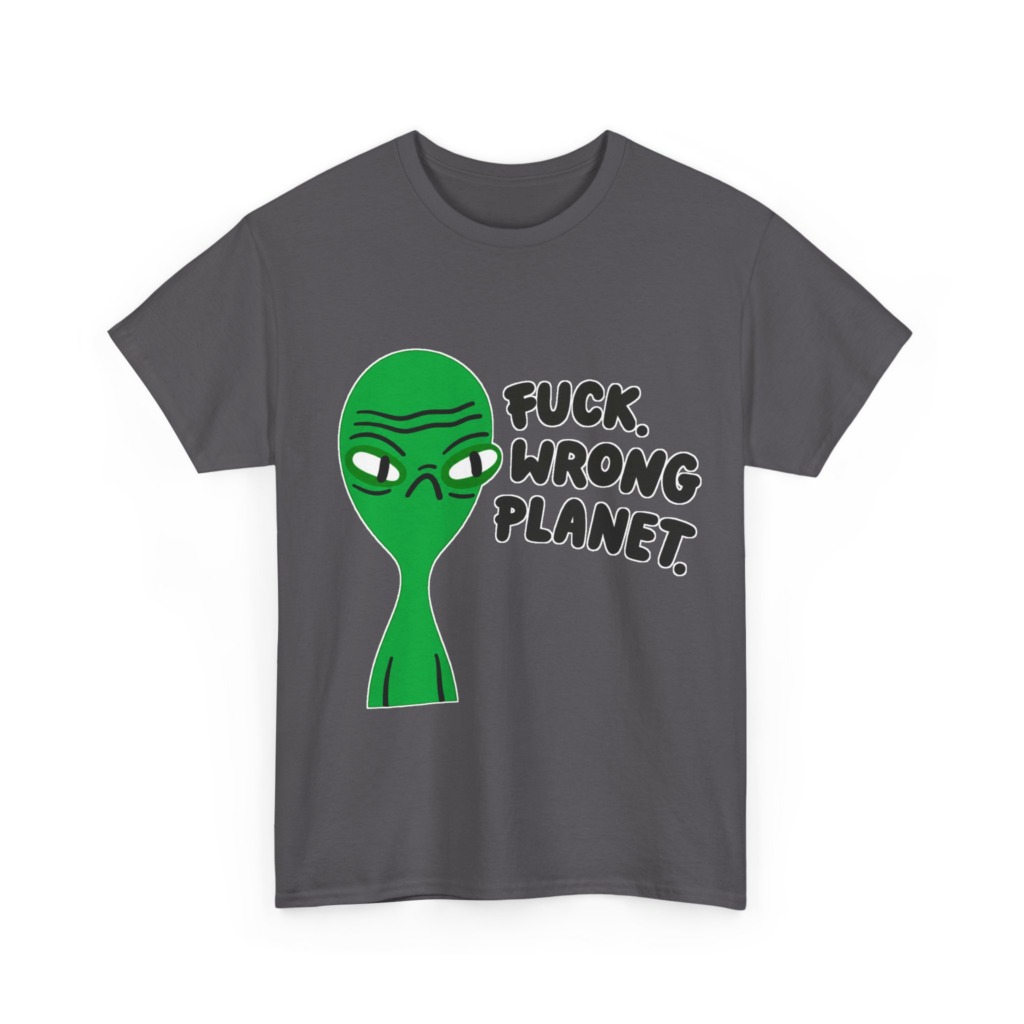 T-Shirt: Grumpy Green Alien 'Wrong Planet' Graphic Print
