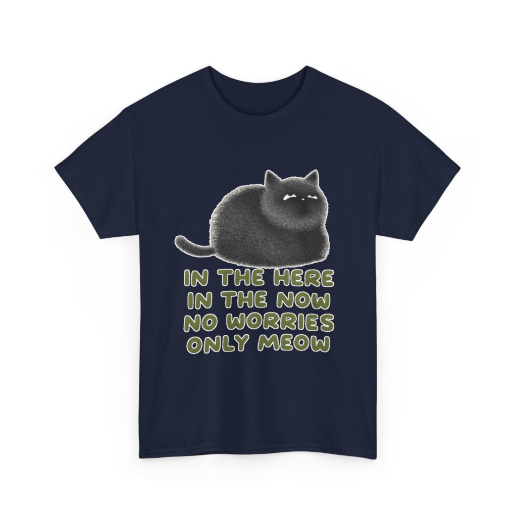 T-Shirt: Chubby Cat 'No Worries Only Meow' Slogan