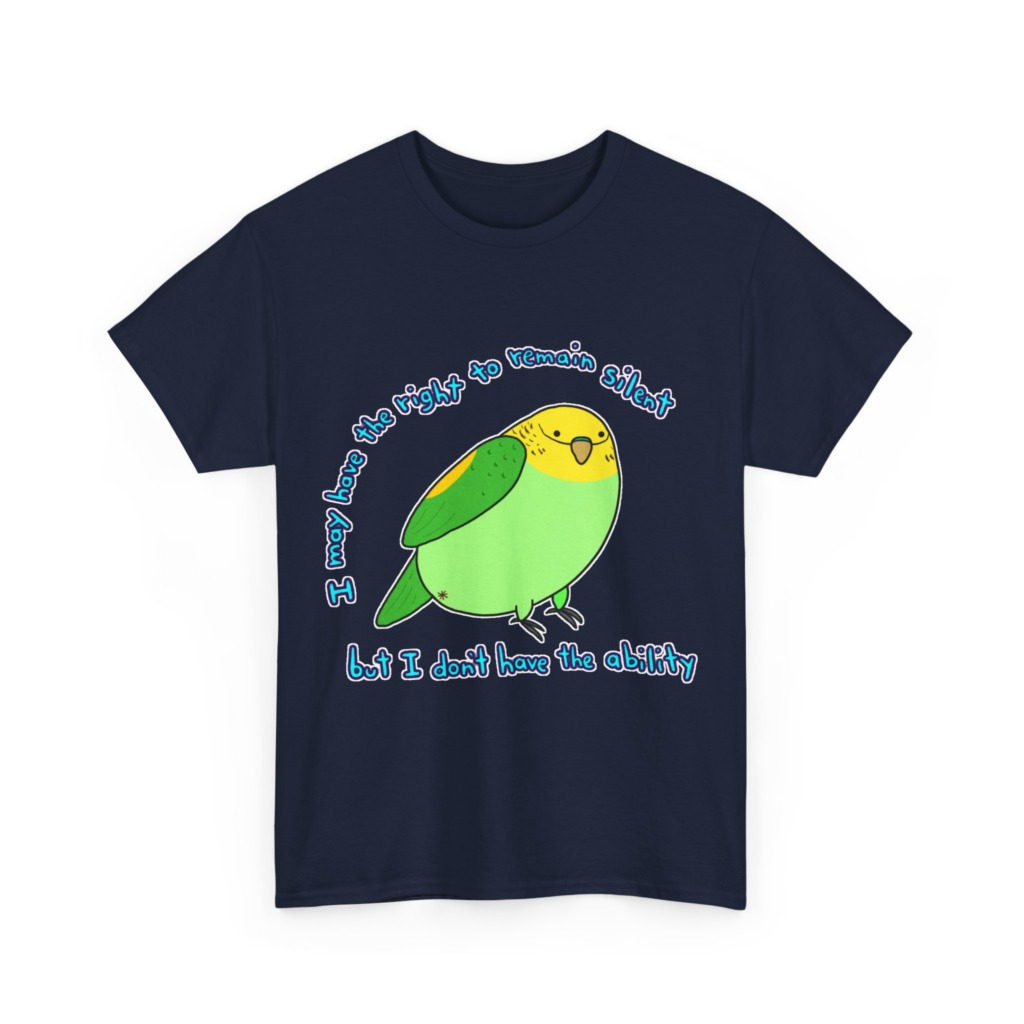 T-Shirt: Parakeet 'Right to Remain Silent' Quote