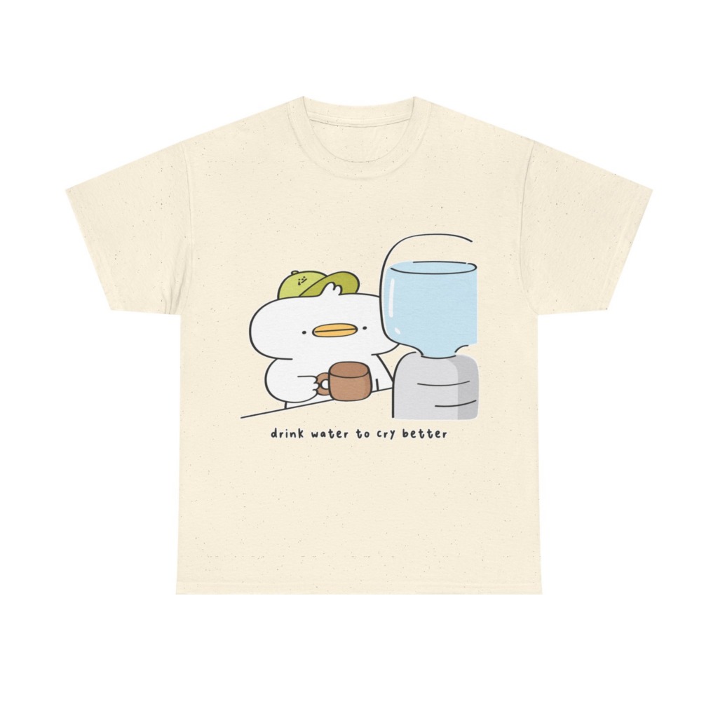 T-Shirt with 'Drink Water to Cry Better' Duck Print