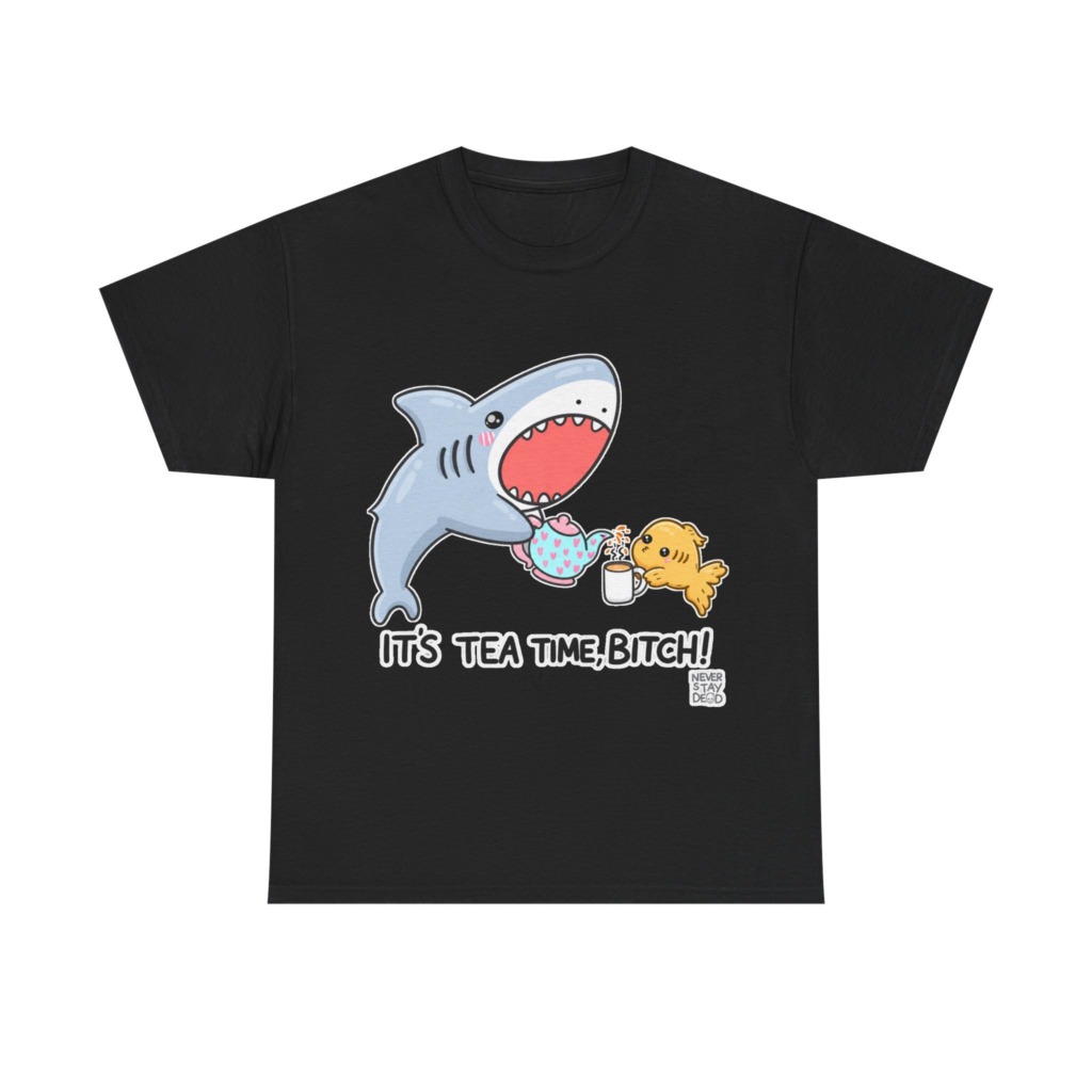Graphic T-Shirt: Shark Tea Time, Bitch!