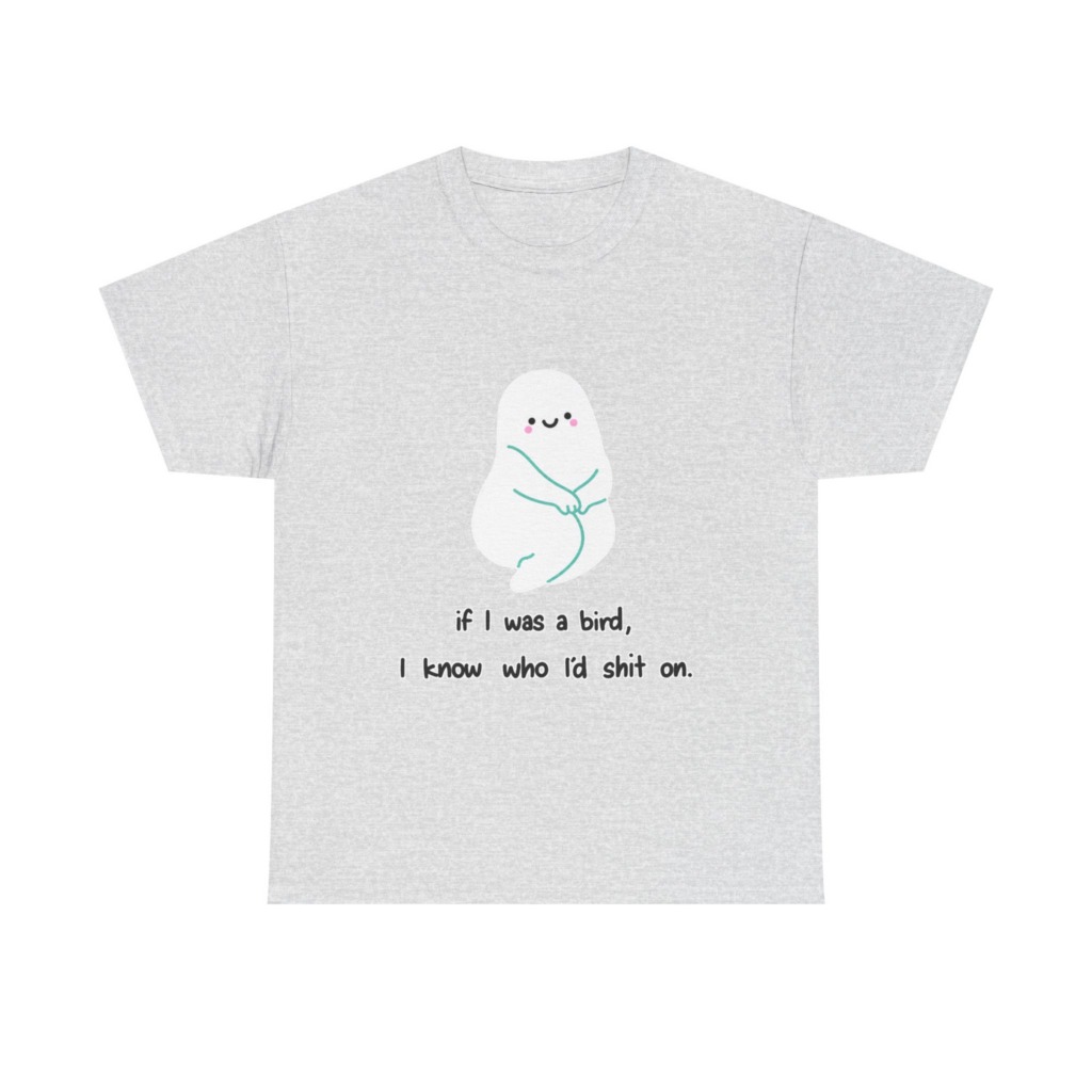 Playful Ghost 'If I Was a Bird' Quote T-Shirt