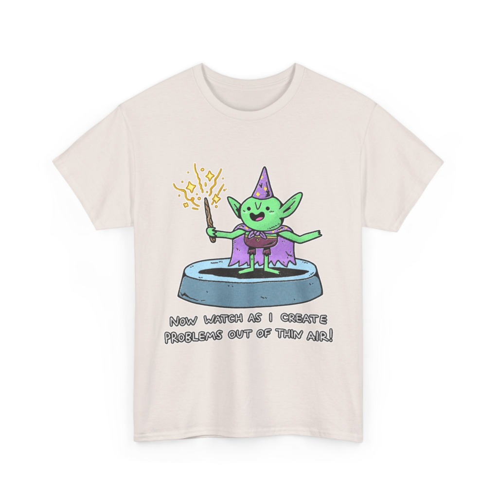 T-Shirt: Wizard Goblin Problem-Maker Graphic