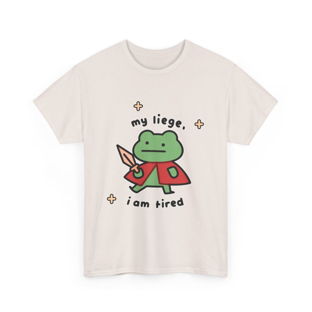 T-Shirt: Tired Frog Knight 'my liege, i am tired' Print