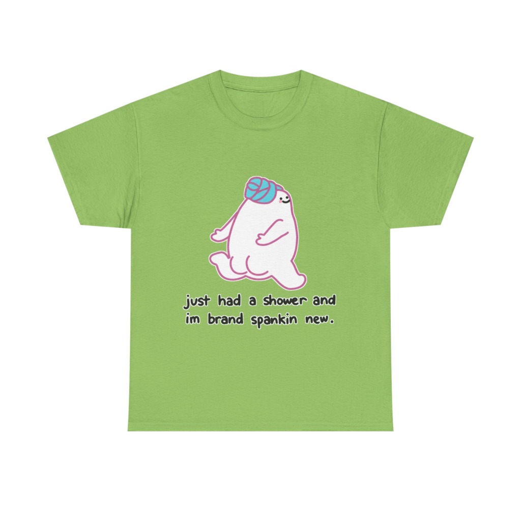 T-Shirt: Shower Blob 'Brand Spankin' New' Graphic