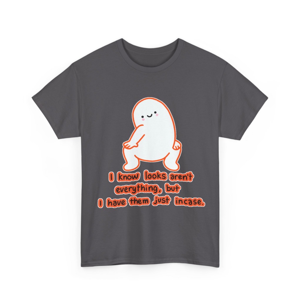 White T-Shirt: Squatting Blob 'Looks Aren't Everything'