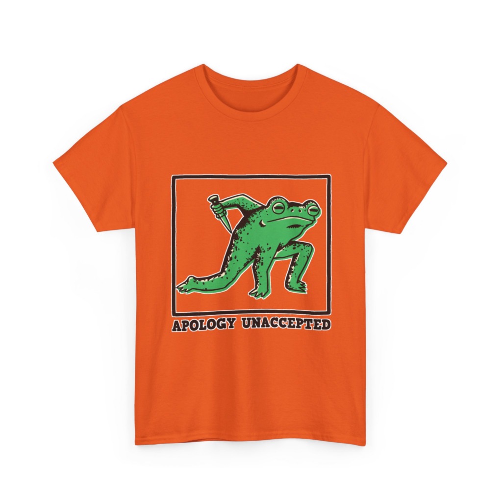 Apology Unaccepted Frog & Dagger Graphic T-Shirt