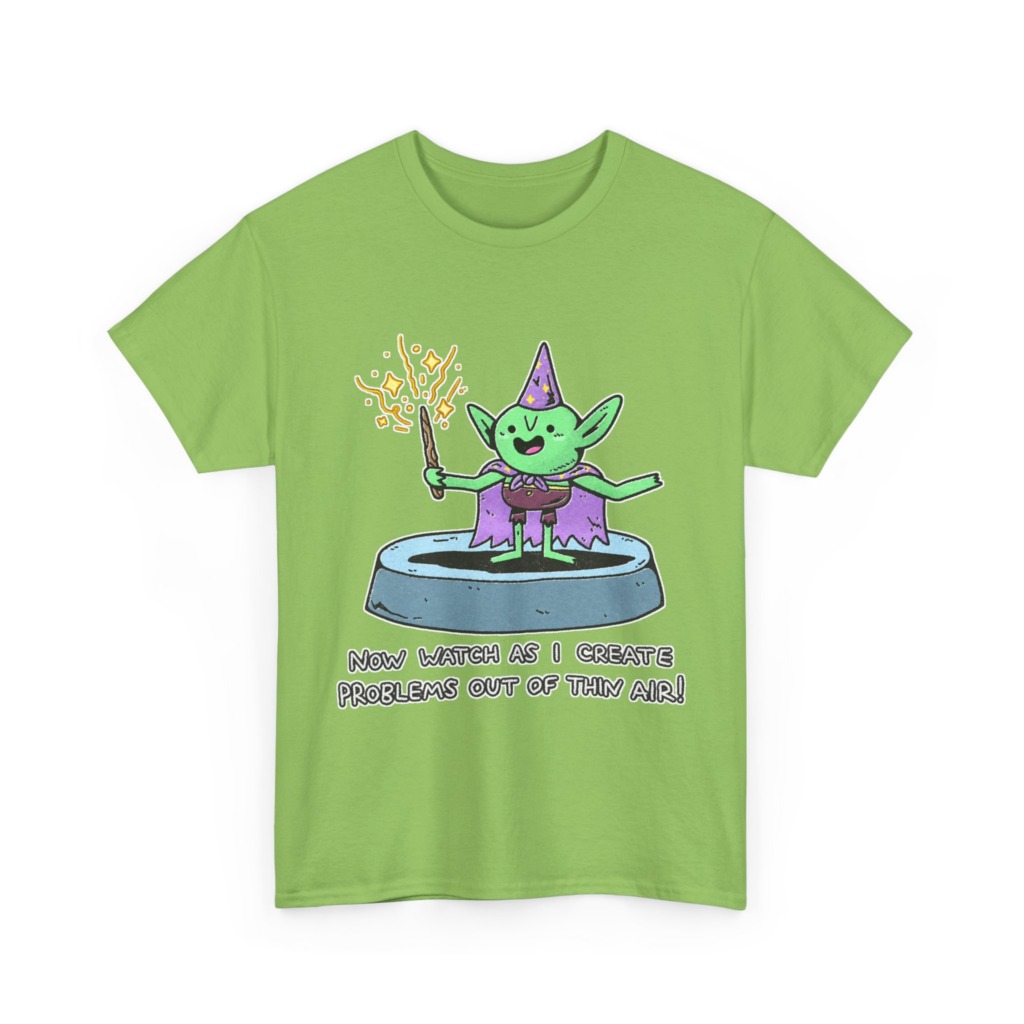 T-Shirt: Wizard Goblin Problem-Maker Graphic